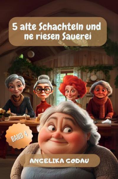 5 alte Schachteln und ne riesen Sauerei