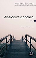 Ainsi court le chemin