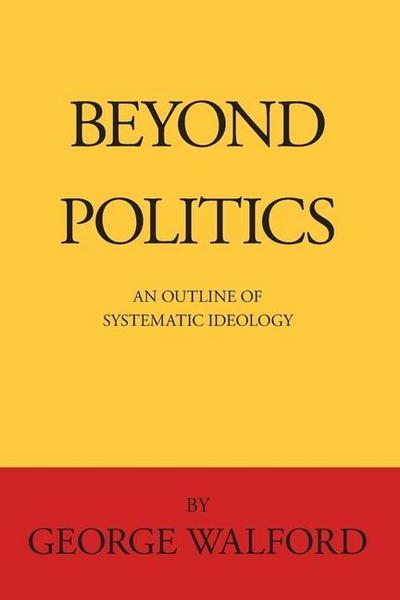 Beyond Politics