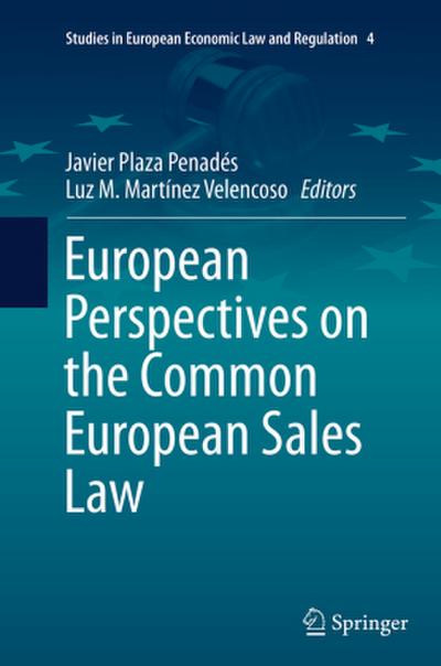 European Perspectives on the Common European Sales Law