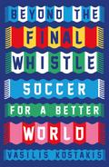 Beyond the Final Whistle