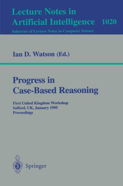Progress in Case-Based Reasoning