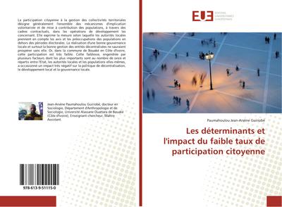 Les déterminants et l’impact du faible taux de participation citoyenne