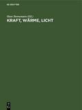 Kraft, Wärme, Licht von Hans Bornemann | Ebook