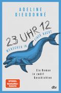 23 Uhr 12 - Menschen in einer Nacht