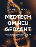 MedTech QM neu gedacht