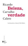 Beleza, verdade. Escolma poética de Ricardo Carbalho Calero.