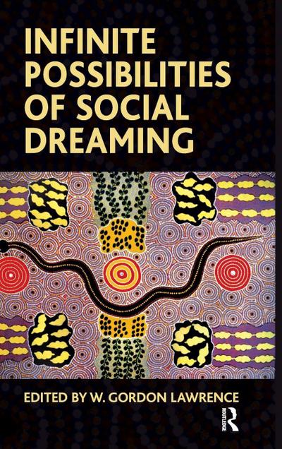 Infinite Possibilities of Social Dreaming