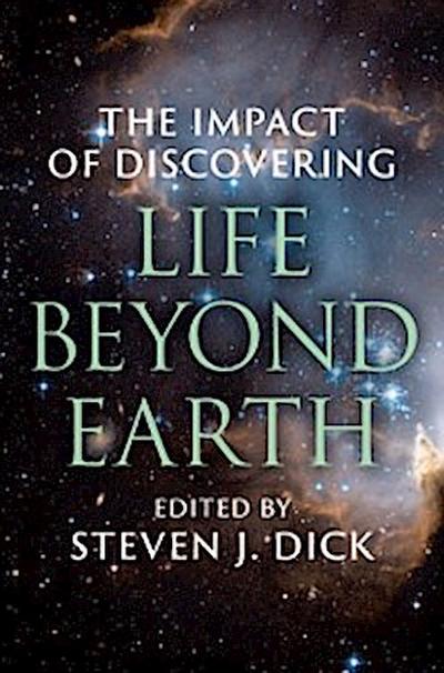 Impact of Discovering Life beyond Earth