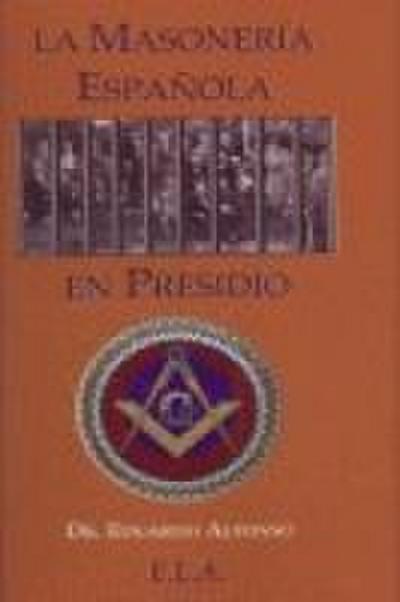 La masonería española en presidio