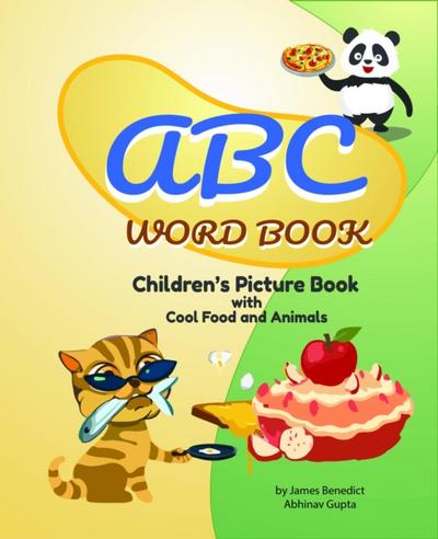 ABC Word Book- Children’s Picture Book | Food and Animals | by James E Benedict