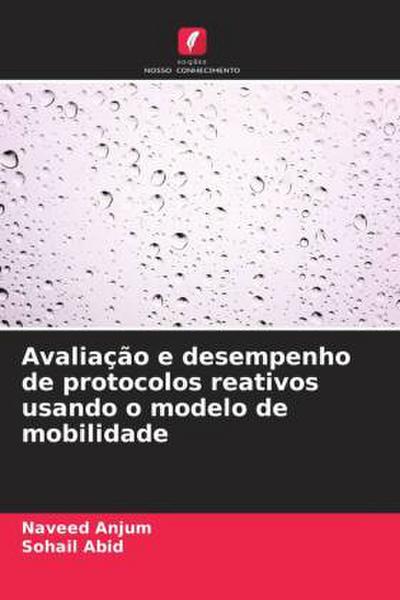 Avaliação e desempenho de protocolos reativos usando o modelo de mobilidade