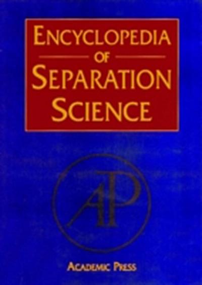Encyclopedia of Separation Science