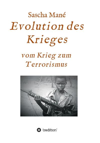 Evolution des Krieges