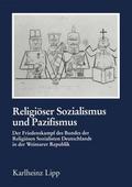 Religiöser Sozialismus und Pazifismus
