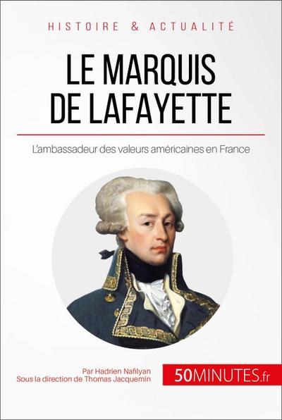 Le marquis de Lafayette