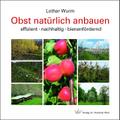Obst natürlich anbauen