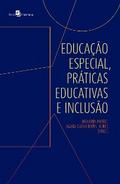 Educação especial, práticas educativas e inclusão