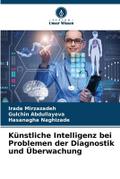 Künstliche Intelligenz bei Problemen der Diagnosti
