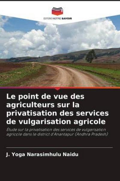 Le point de vue des agriculteurs sur la privatisation des services de vulgarisation agricole