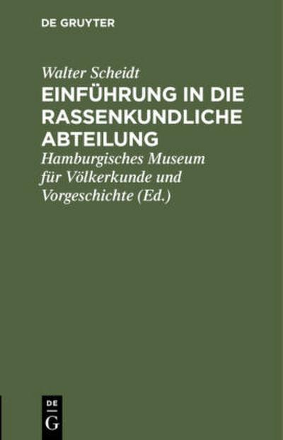 Einführung in die rassenkundliche Abteilung