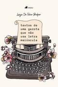 Textos de uma garota que não usa letra maiúscula