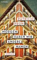 Pron, Morgen haben wir andere Namen