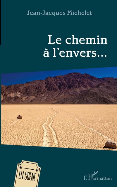 Le chemin à l’envers...