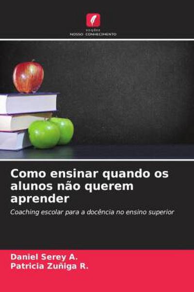 Como ensinar quando os alunos não querem aprender