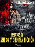Postales macabras III: Relatos de miedo y ciencia ficción
