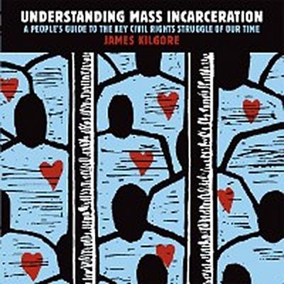 Understanding Mass Incarceration