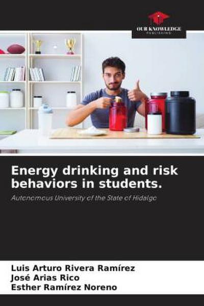 Energy drinking and risk behaviors in students.