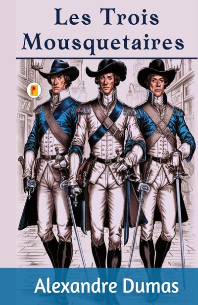 Les Trois Mousquetaires