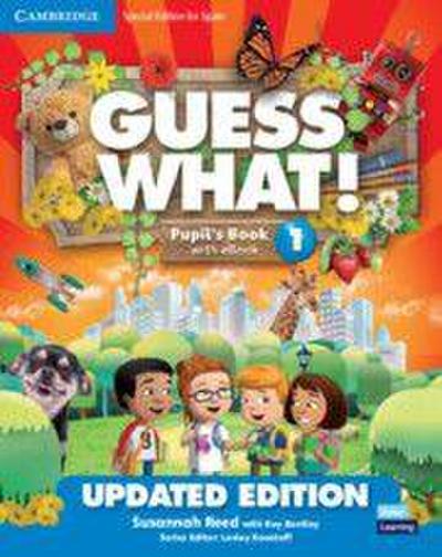Guess What! Level 1 Pupil’s Book with Enhanced eBook Special Edition for Spain Updated
