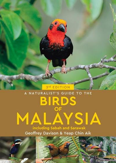 A Naturalist’s Guide To Birds of Malaysia (3rd edition)