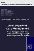 Alter, Sucht und Case Management