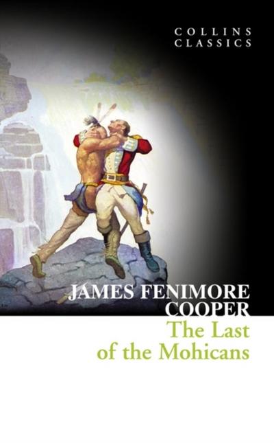 CLASSICS LAST OF THE MOHICANS