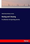 Racing and ’chasing