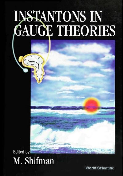 INSTANTONS IN GAUGE THEORIES
