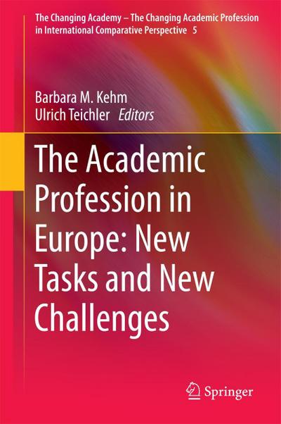 The Academic Profession in Europe: New Tasks and New Challenges