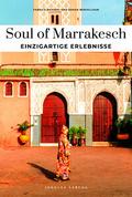 Soul of Marrakesch