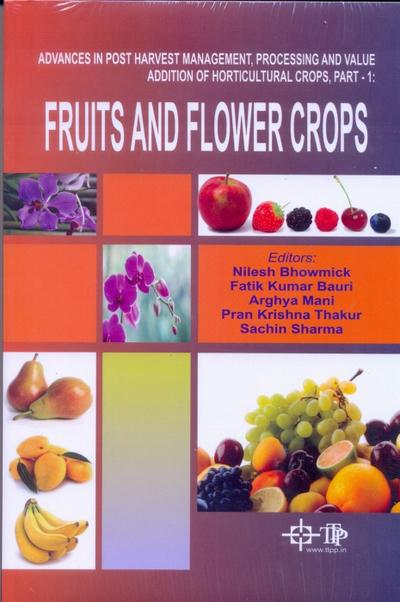 Advances In Post Harvest Management, Processing And Value Addition Of Horticultural Crops: Vegetable, Spices And Plantation Crops