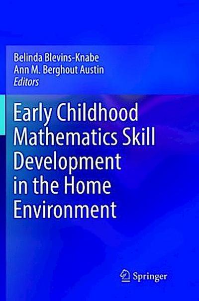 Early Childhood Mathematics Skill Development in the Home Environment