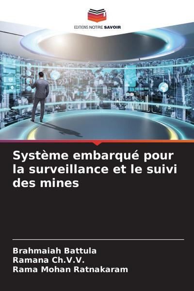 Système embarqué pour la surveillance et le suivi des mines