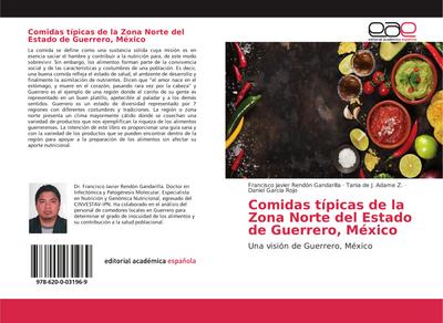 Comidas típicas de la Zona Norte del Estado de Guerrero, México