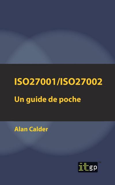 Calder, A: Iso27001/Iso27002