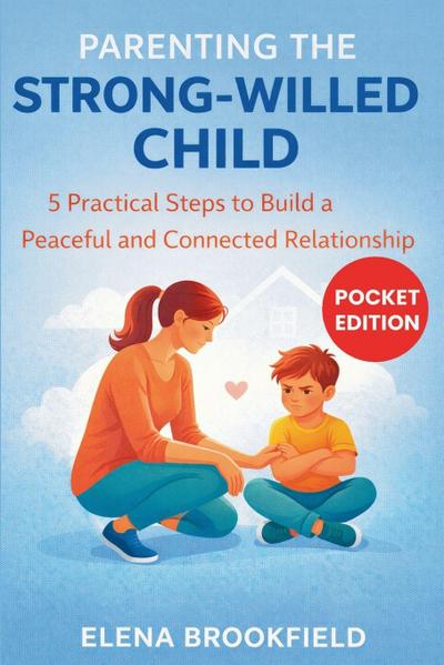 Parenting the Strong-willed Child