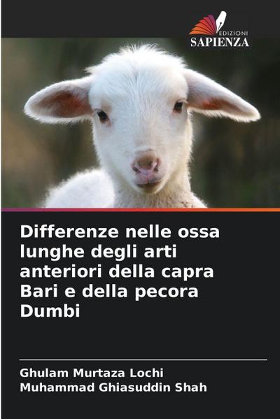 Differenze nelle ossa lunghe degli arti anteriori della capra Bari e della pecora Dumbi