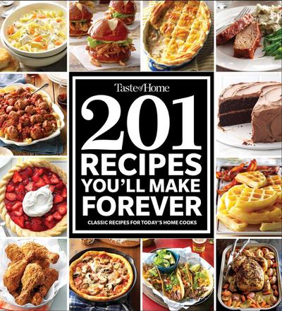 Taste of Home 201 Recipes You’ll Make Forever