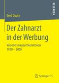 Der Zahnarzt in der Werbung von Gerd Quaty | Ebook
